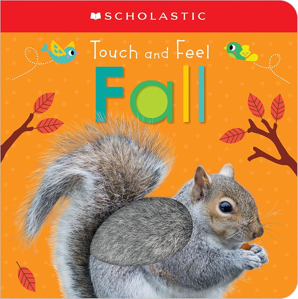 Touch and Feel Fall: Scholastic Early Learners (Touch and Feel) cover image