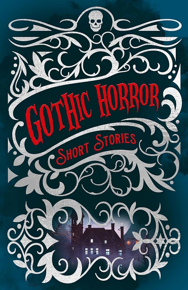 Gothic Horror Short Stories (Arcturus Classic Mysteries and Marvels, 3) cover image