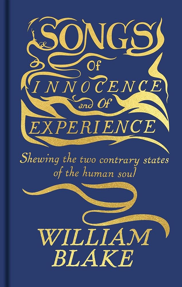 Songs of Innocence and of Experience: Featuring the Original Full-Color Illuminated Manuscript (Arcturus Ornate Classics) cover image