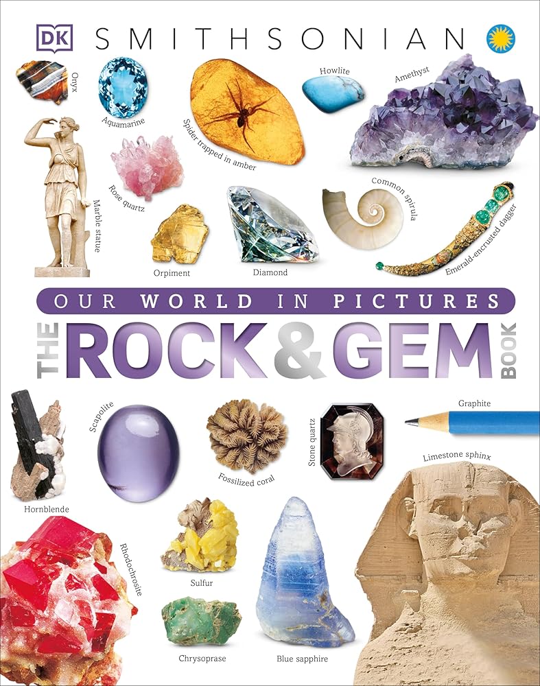 The Rock and Gem Book: And Other Treasures of the Natural World cover image