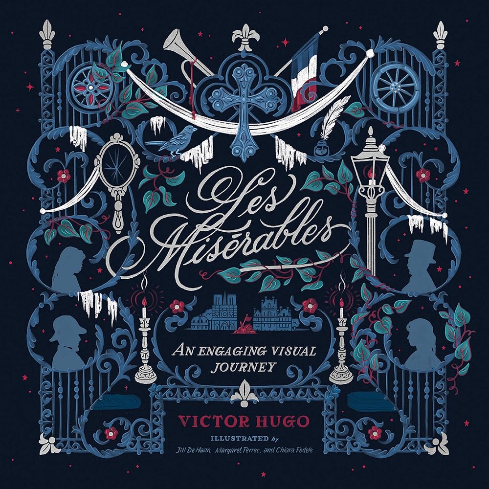 Les Miserables: An Engaging Visual Journey (Visual Journey Series) cover image