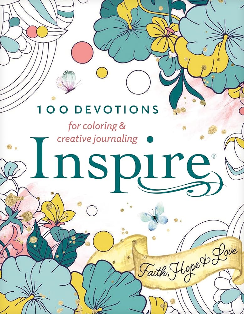 Inspire: Faith, Hope & Love (Softcover): 100 Devotions for Coloring and Creative Journaling cover image