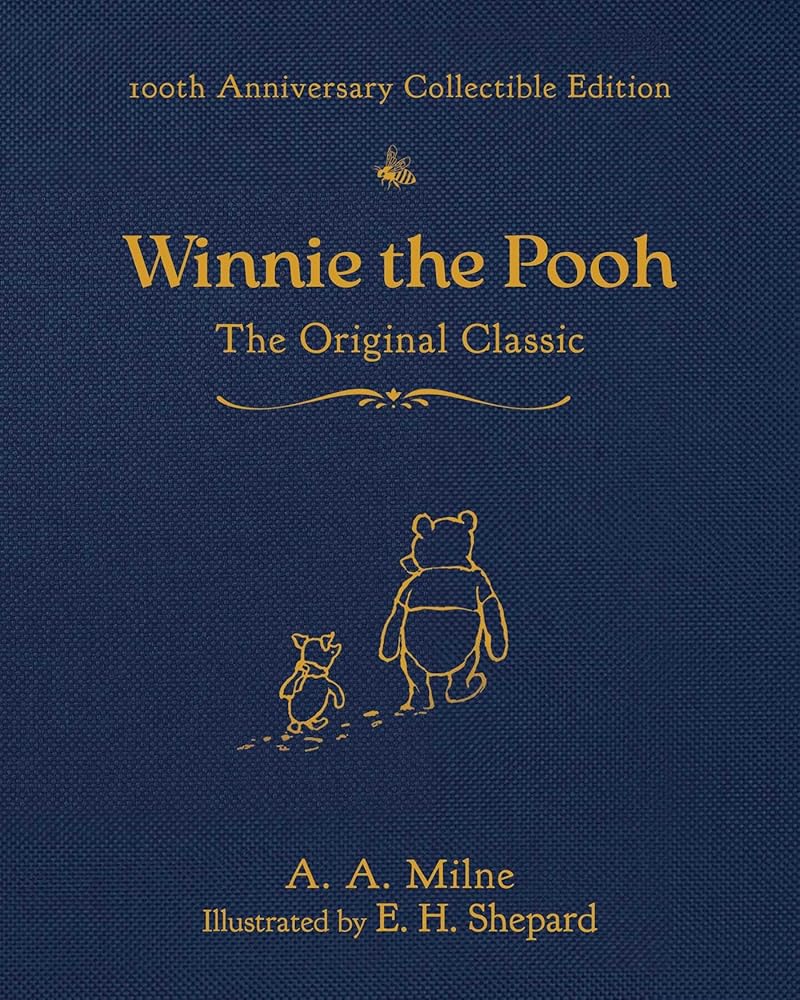 Winnie the Pooh (100th Anniversary Collectible Edition): The Original Classic cover image
