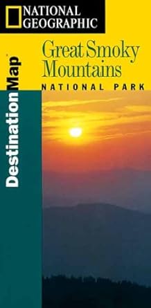 National Geographic Great Smoky Mountains National Park: Destination (Great Smoky Mountains National Park Destination Series) cover image