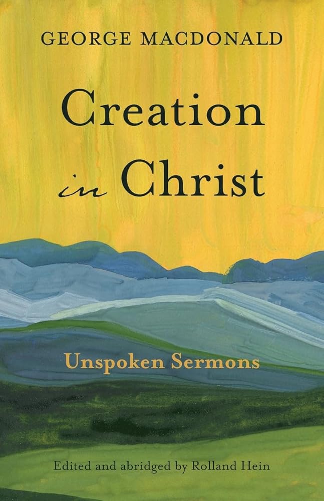 Creation in Christ: Unspoken Sermons cover image