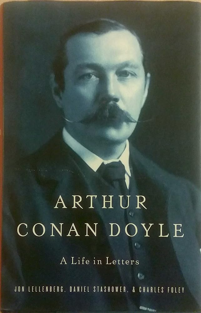 Arthur Conan Doyle: A Life in Letters cover image