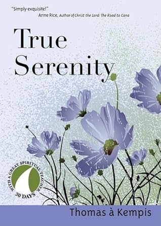 True Serenity (30 Days With a Great Spiritual Teacher) cover image