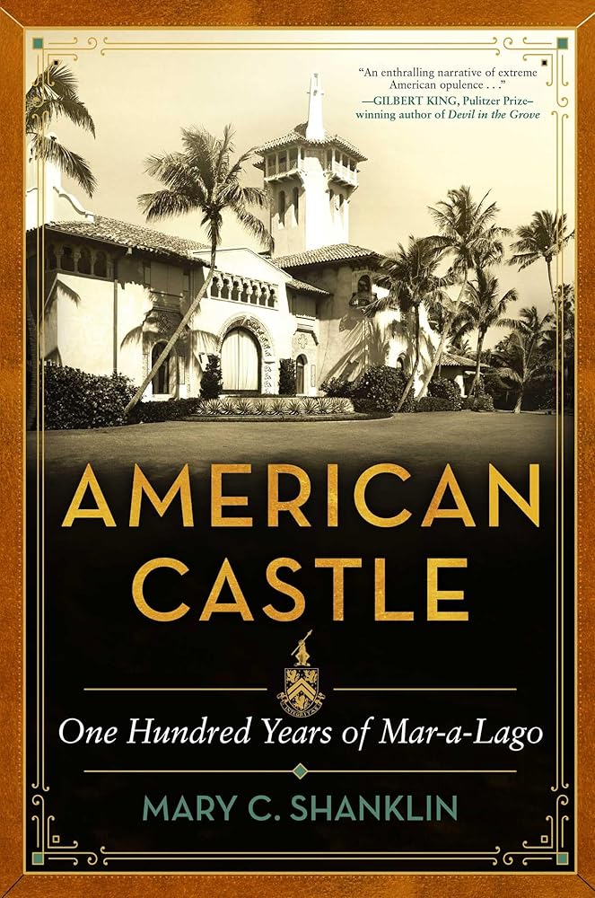 American Castle: One Hundred Years of Mar-a-Lago cover image