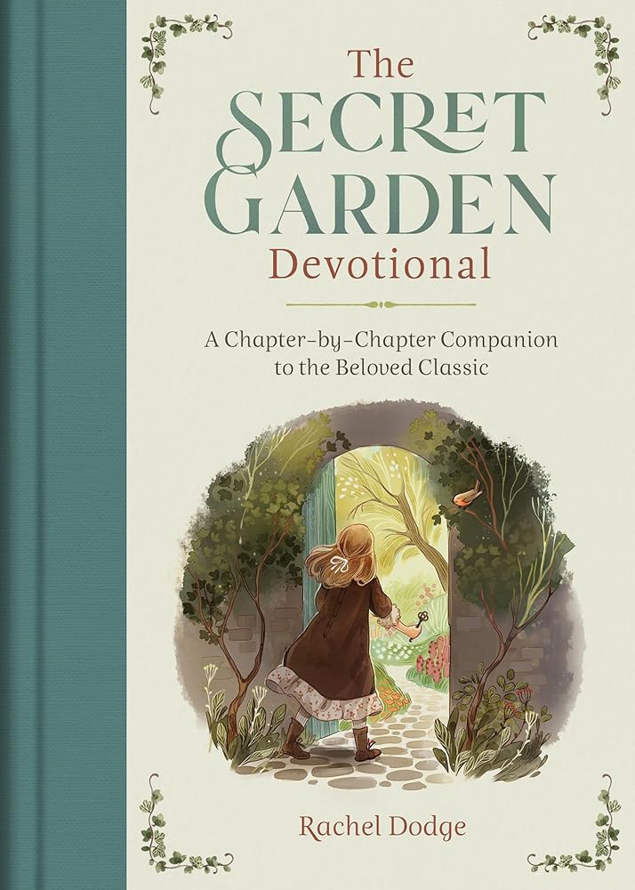 The Secret Garden Devotional: A Chapter-By-Chapter Companion to the Beloved Classic cover image