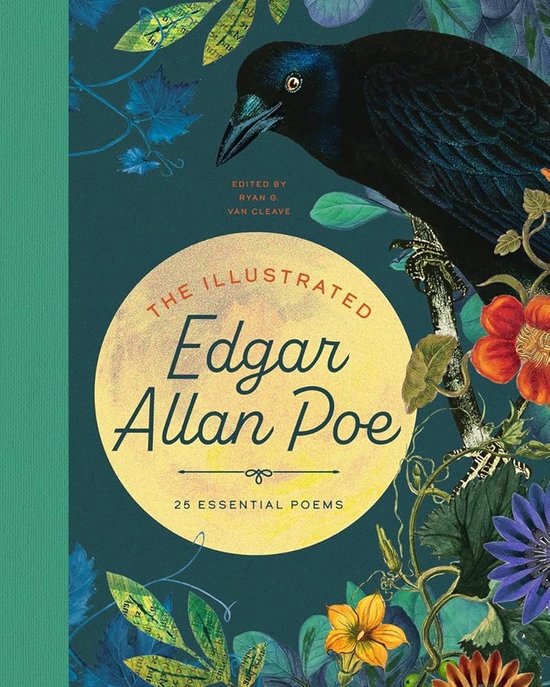 The Illustrated Edgar Allan Poe: 25 Essential Poems: 25 Essential Poems (The Illustrated Poets Collection, 3) cover image