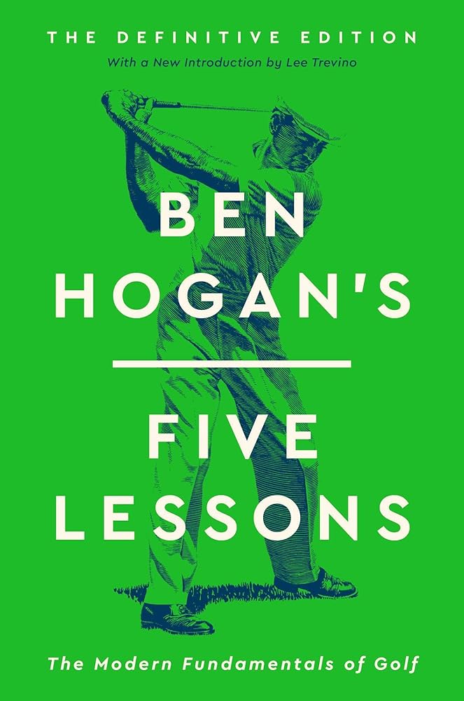 Ben Hogan's Five Lessons: The Modern Fundamentals of Golf (Definitive Edition) cover image