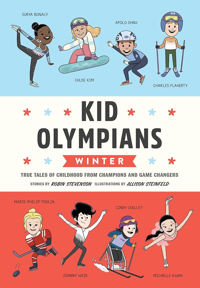 Kid Olympians: Winter: True Tales of Childhood from Champions and Game Changers (Kid Legends) cover image