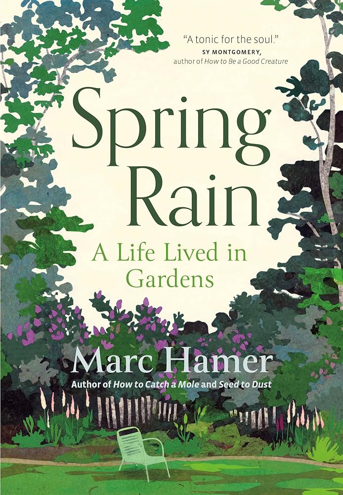 Spring Rain: A Life Lived in Gardens cover image