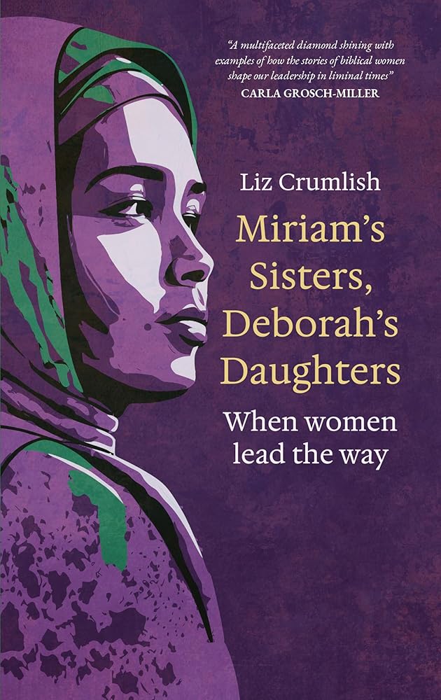Miriam's Sisters, Deborah's Daughters: When Women Lead the Way cover image