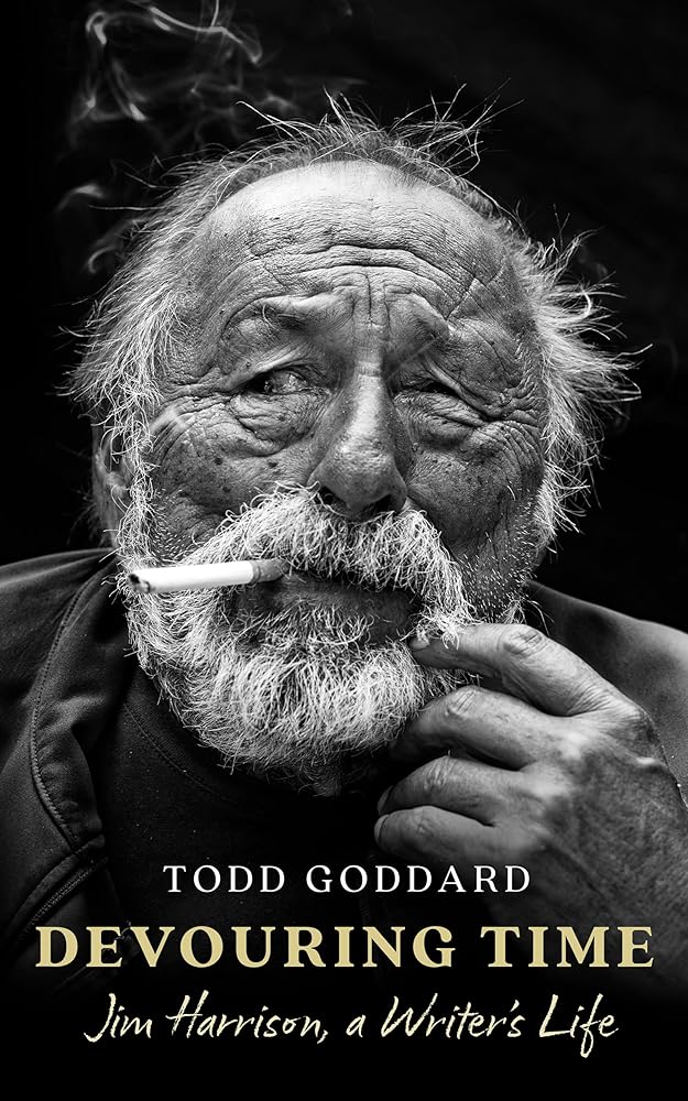 Devouring Time: Jim Harrison, a Writer's Life cover image