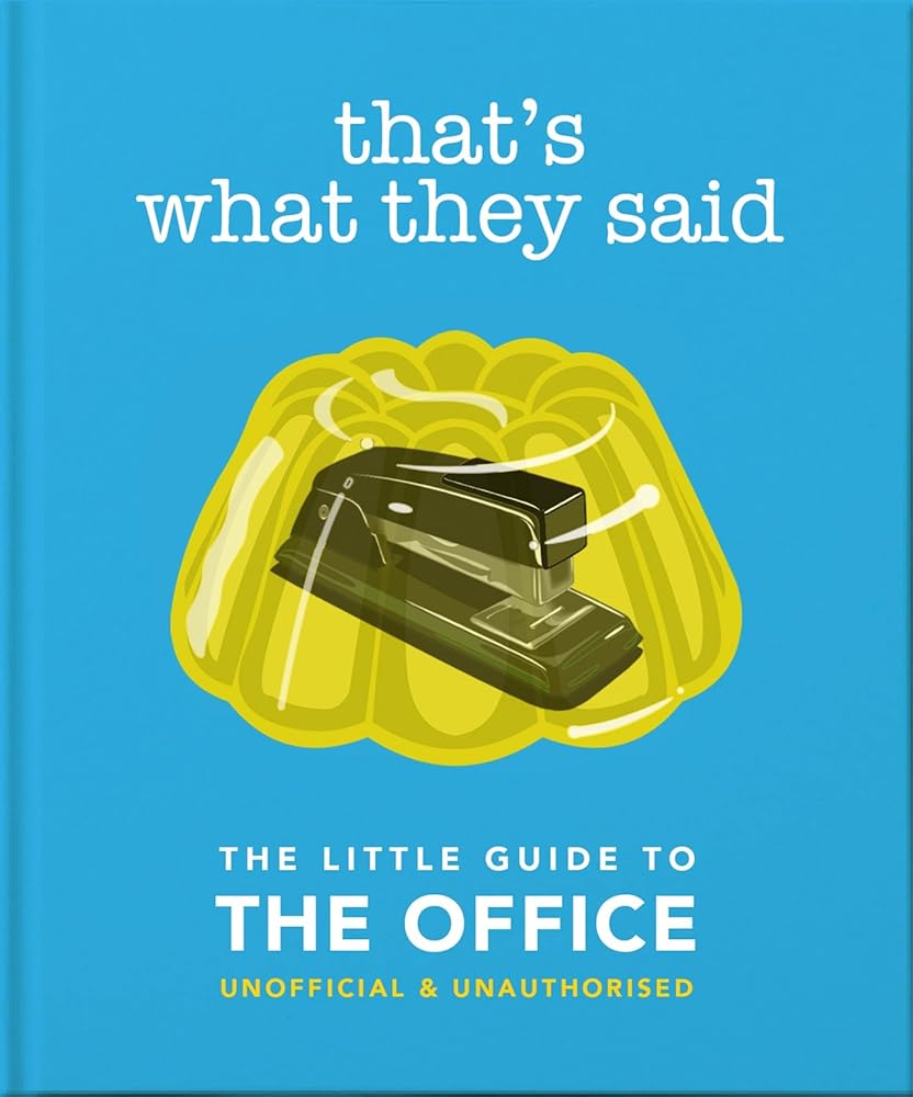 That's What They Said: The Little Guide to The Office (The Little Books of Film & TV) cover image