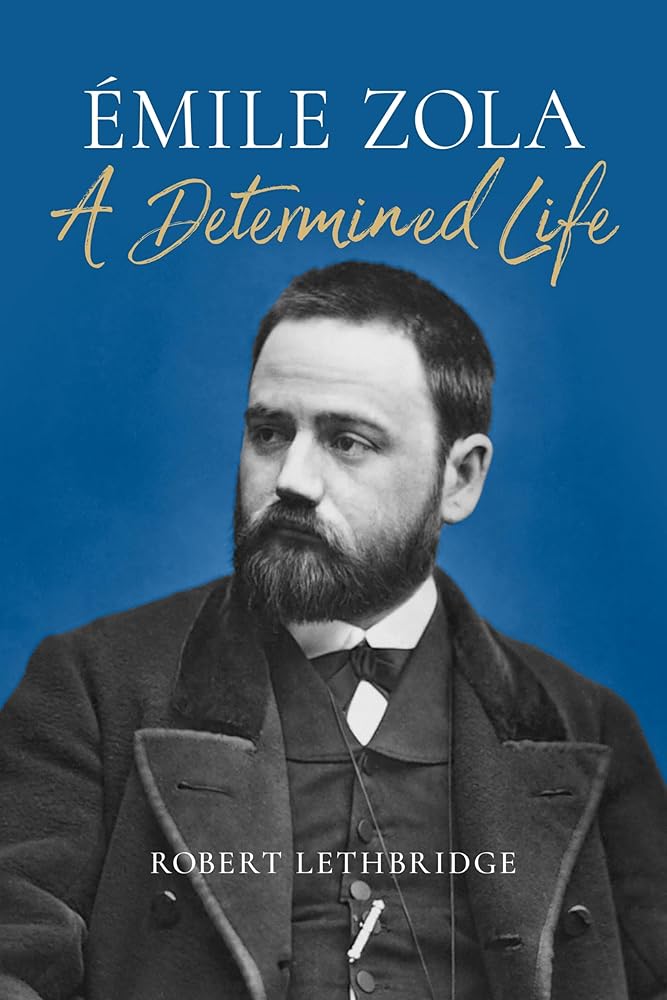 Émile Zola: A Determined Life cover image