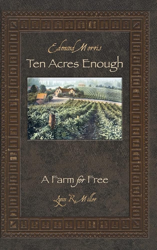 Ten Acres Enough: A Farm for Free cover image