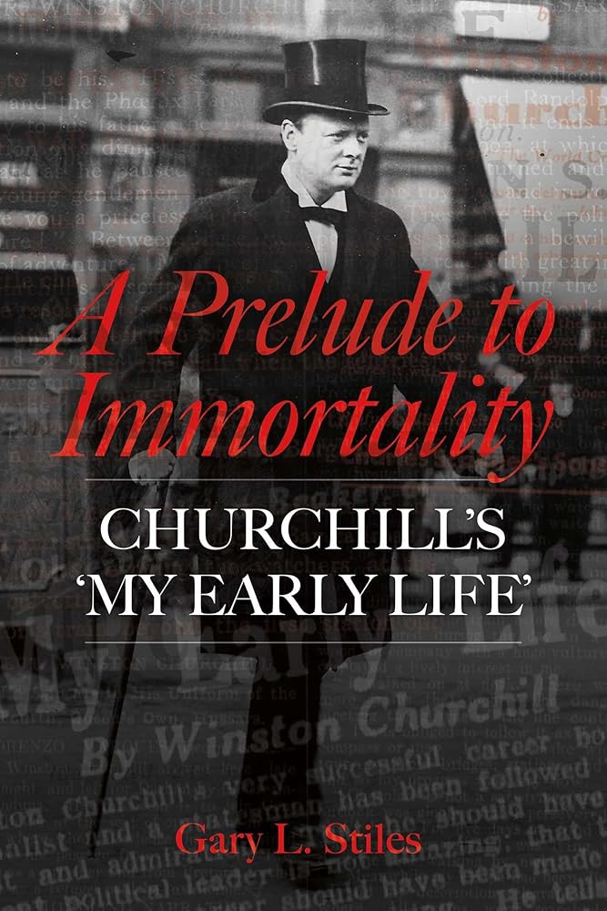 A Prelude to Immortality: Winston Churchill's 'My Early Life' cover image