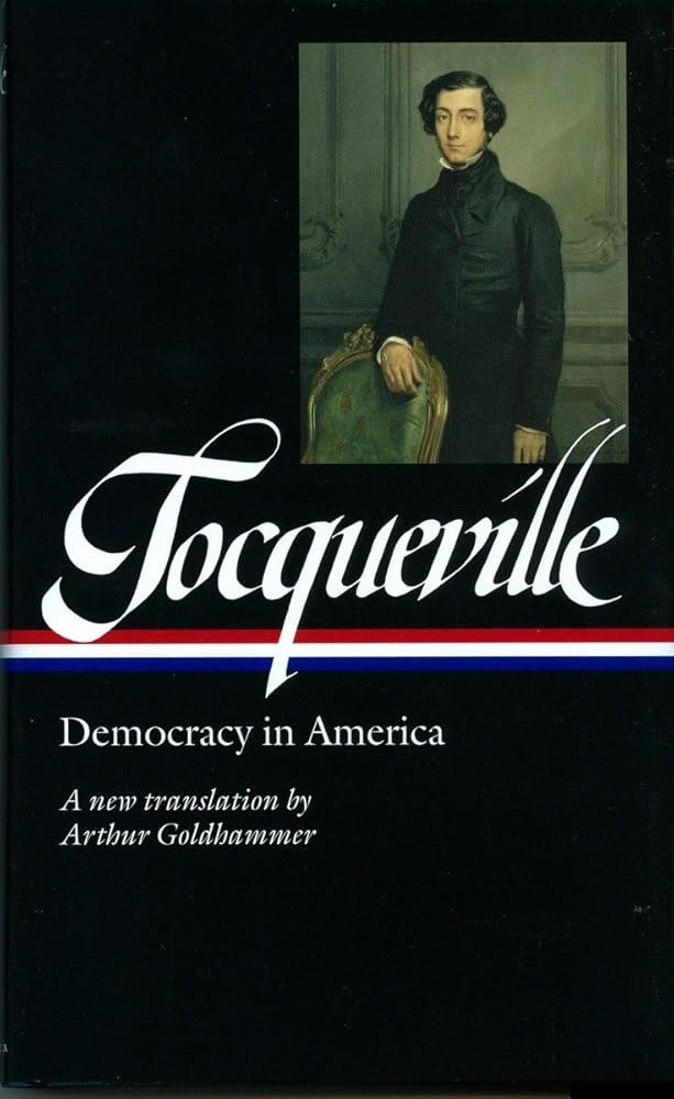 Alexis de Tocqueville: Democracy in America (LOA #147): A new translation by Arthur Goldhammer (Library of America) cover image