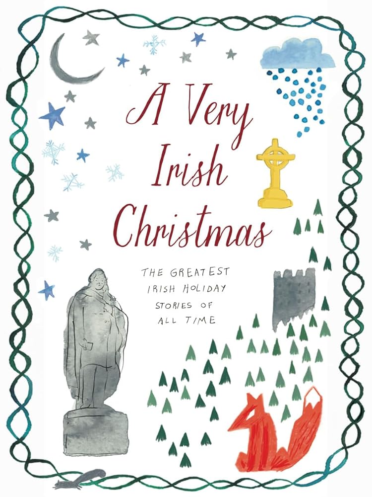 A Very Irish Christmas: The Greatest Irish Holiday Stories of All Time (Very Christmas, 6) cover image