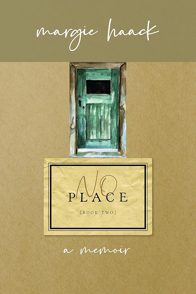 No Place: A Desert Pilgrimage (The Place Trilogy, 2) cover image