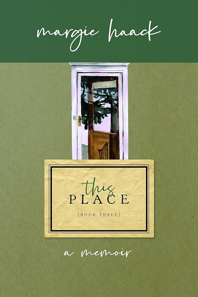 This Place: A Few Notes from Home (The Place Trilogy, 3) cover image