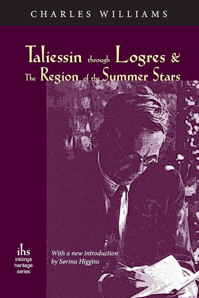 Taliessin through Logres and The Region of the Summer Stars cover image