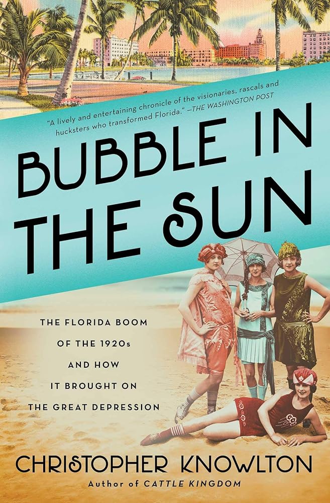 Bubble in the Sun: The Florida Boom of the 1920s and How It Brought on the Great Depression cover image