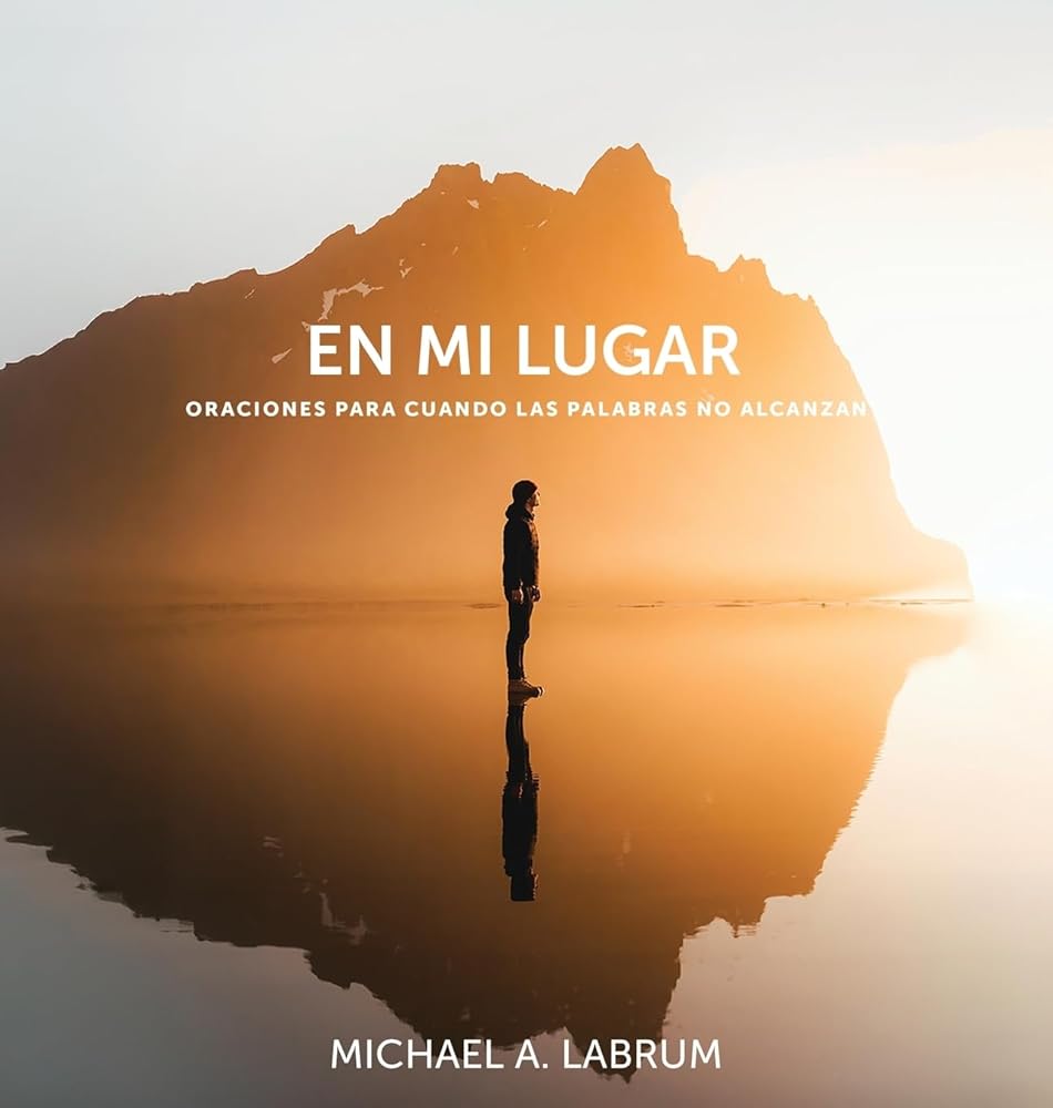En Mi Lugar: Oraciones para cuando las palabras no alcanzan (Spanish Edition) cover image