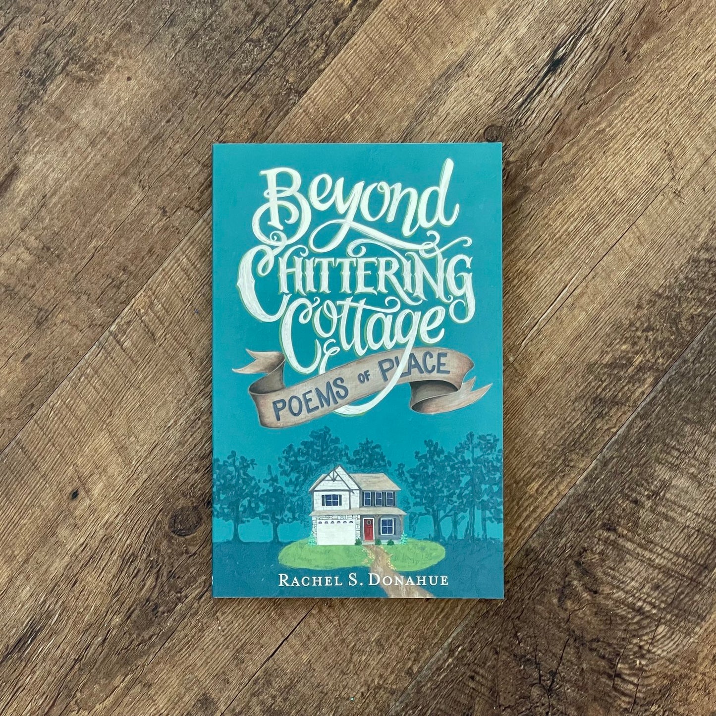 Beyond Chittering Cottage