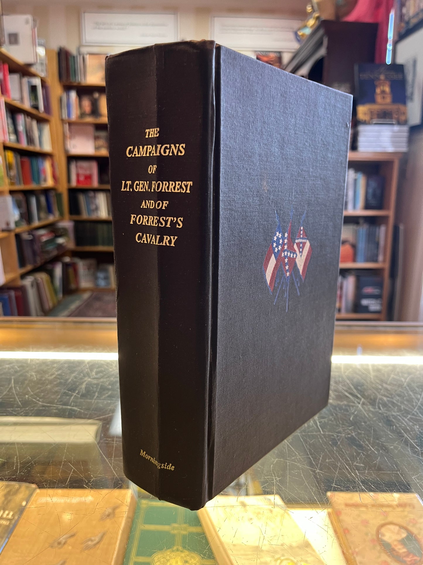 The Campaigns of Lt. Gen. Forrest anode Forrest's Cavalry
