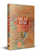 Beyond & Within Solar Punk