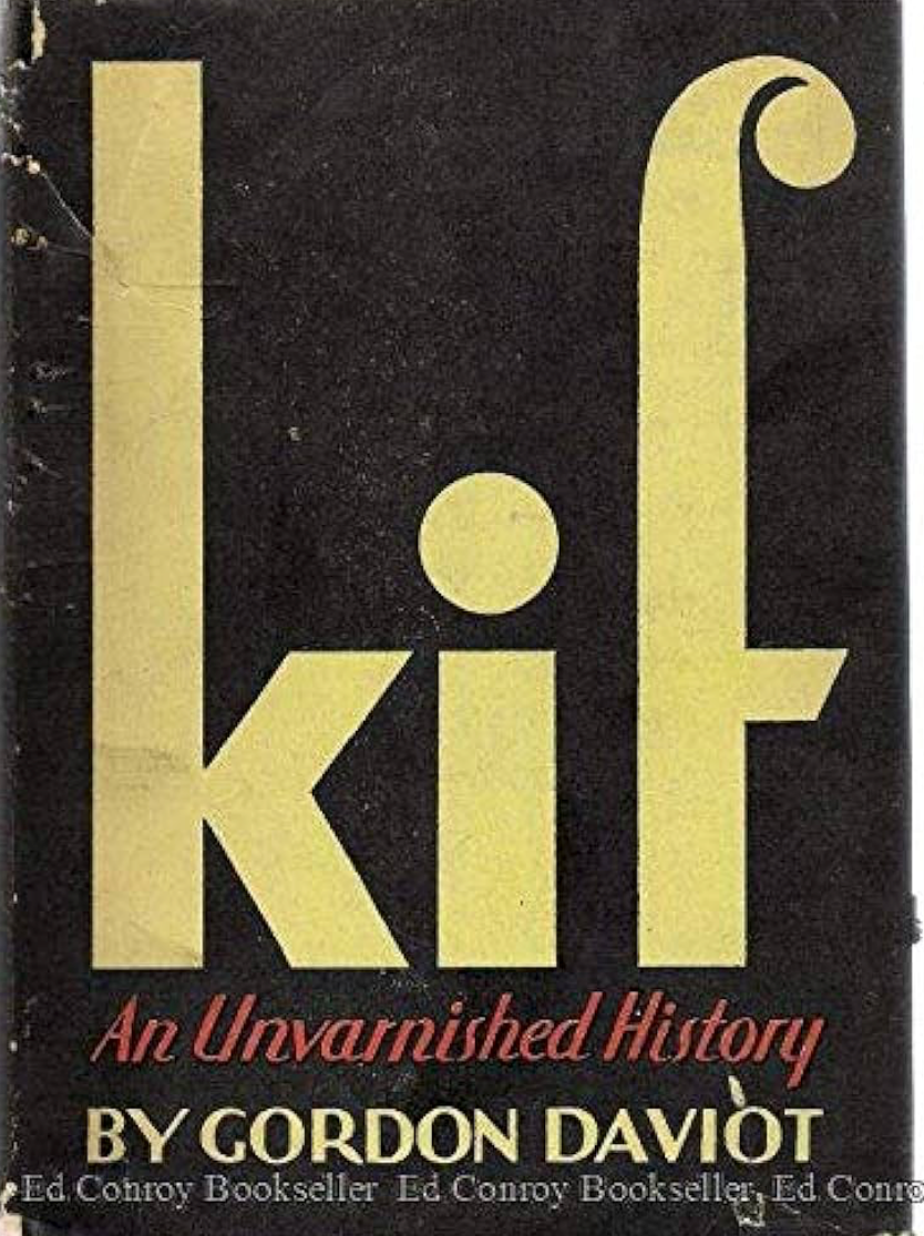 Kif: An Unvarnished History