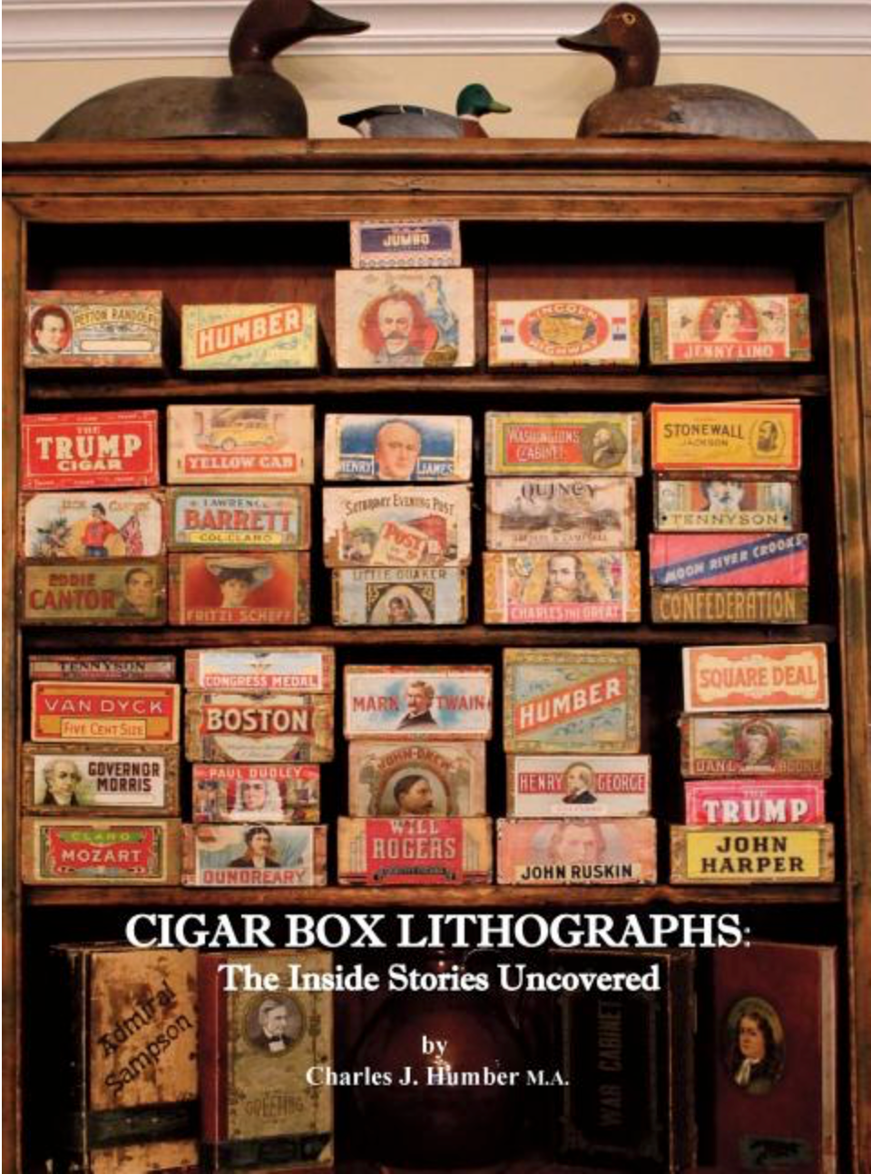 Cigar Box Lithographs: The Inside Stories Uncovered