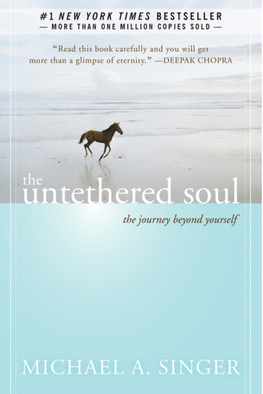 The Untethered Soul