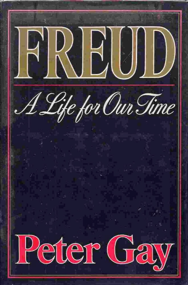 Freud: A Life for Our Time