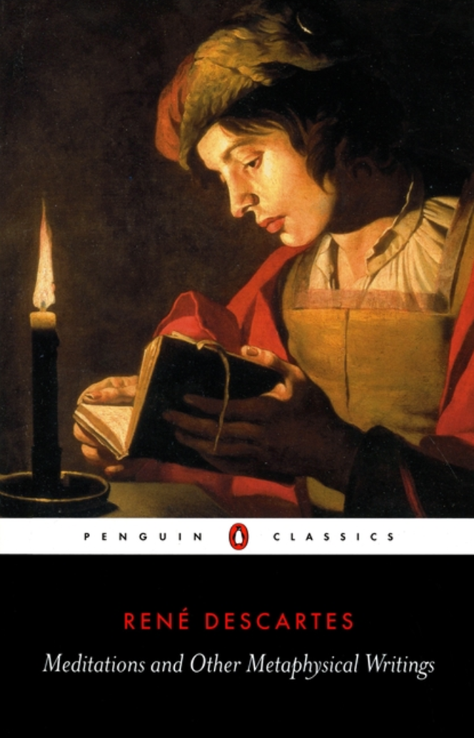 Rene Descartes: Meditations and Other Metaphysical Writings