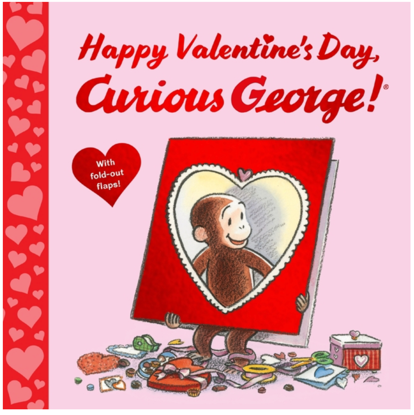 Happy Valentine's Day, Curious George! (Curious George)