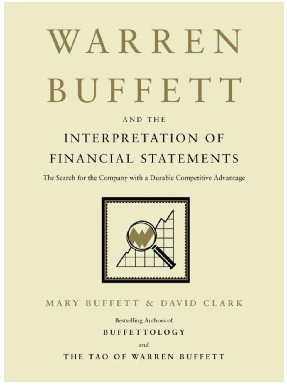 Warren Buffett and the Interpretation of Financial Statements
