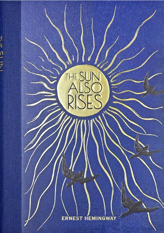 The Sun Also Rises