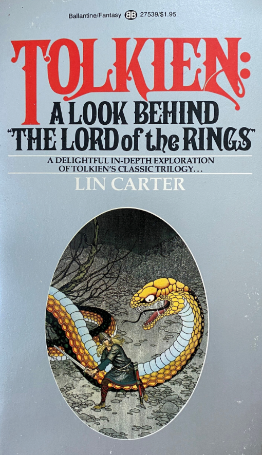 Tolkien: A Look Behind Lord of the Rings