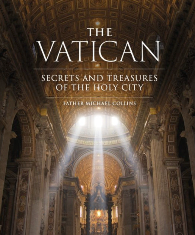 The Vatican: Secrets and Treasures of the Holy City
