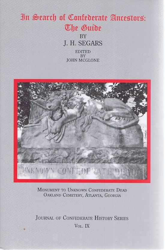 In Search of Confederate Ancestors: The Guide