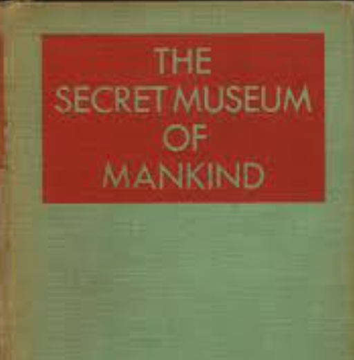 The Secret Museum of Mankind