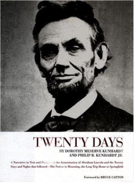Twenty Days, A Narrative in Text and Pictures of the Assassination of Abraham Lincoln