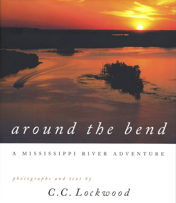 Around the Bend: A Mississippi River Adventure