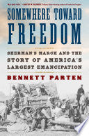 Somewhere Toward Freedom