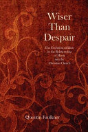 Wiser Than Despair