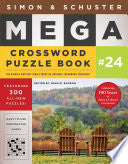 Simon & Schuster Mega Crossword Puzzle Book #24